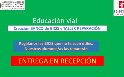 Proyecto Educación Vial: Creación BANCO de BICIS y TALLER DE REPARACION